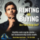 Renting vs. Buying in 2025: What Makes More Sense in Western New York Right Now?