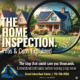 The Home Inspection Process—What Buyers and Sellers Need to Know