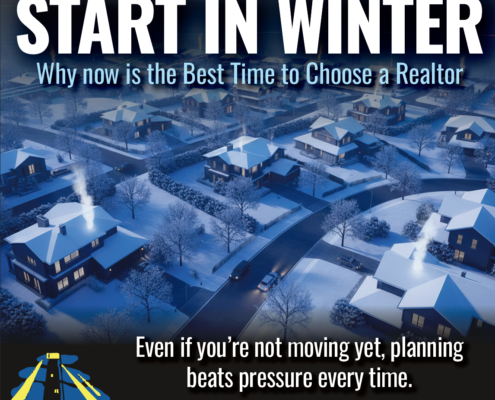 Why Winter Is the Best Time to Choose a Realtor (Even If You’re Not Moving Yet)