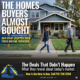 The Homes Buyers Almost Bought — And Why They Didn’t