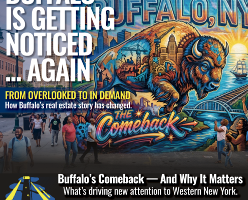 From Overlooked to In Demand — Buffalo’s Comeback and What It Means for Real Estate